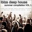 Ibiza Deep House Summer Compilation 2012 (Selected Deep House Works 2012)