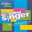 The Wedding Singer (Original Broadway Cast Recording)