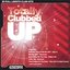 Totally Clubbed Up Vol 1