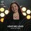 Love me loud