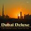 Dubai Deluxe (Cafe Oriental Luxury Sunset del Mar)