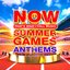 NOW That’s What I Call Music! Summer Games Anthems