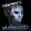 Humanoid (Deluxe)