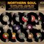 Northern Soul the Early Years... And More