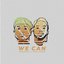 We Can (feat. Tory Lanez)