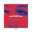 Suffocate - Single