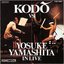 Kodo Vs. Yosuke Yamashita In Live