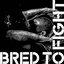 Bred to Fight