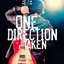 One Direction Taken