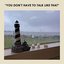 You Don't Have to Talk Like That [Explicit]