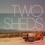 Two Sheds EP