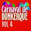 Carnaval de Dunkerque, Vol. 4