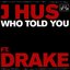 Who Told You (feat. Drake) - Single