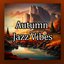 Autumn Jazz Vibes