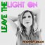 Leave the Light On