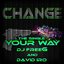 Your Way (with David Iro feat. Conny - Radio Edit)