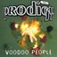 1994 - Voodoo People