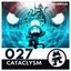 Monstercat 027 – Cataclysm