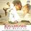 Khamoshi - The Musical