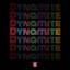 Dynamite - Single