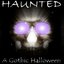 Haunted: A Gothic Halloween