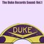 The Duke Records Sound, Vol. 1