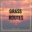 Audiomack: Grass Routes Music Playlist Vol. 10