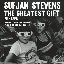 The Greatest Gift Mixtape – Outtakes, Remixes & Demos from Carrie & Lowell