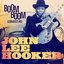 John Lee Hooker: Boom Boom and Greatest Hits (Remastered)