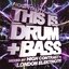 This is Drum & Bass (CD 1 - Mixed by High Contrast)