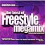 The Best of Freestyle Megamix 1