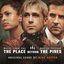 The Place Beyond the Pines (Music From the Motion Picture)