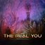 The Real You