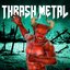 Thrash Metal