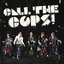 Call The Cops - Deluxe Edition