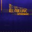 All For Love (Gethsemane) [Live]