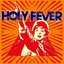 Holy Fever