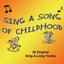Sing A Song Of Childhood