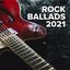 2021 Rock Ballads