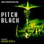 Pitch Black: Complete Motion Picture Score