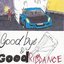 Goodbye & Good Riddance (Explicit)