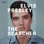 Elvis Presley: The Searcher (The Original Soundtrack)