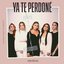 Ya Te Perdoné - Single