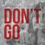 Don't Go - Vanessa Elisha