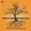Roots And Branches (The Songs Of Little Walter)