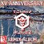 XV Anniversary Remix Album