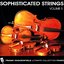 Sophisticated Strings, Vol. 5
