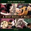 A Brief History of Music