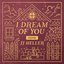 I Dream of You: HOME