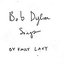 Bob Dylan Songs